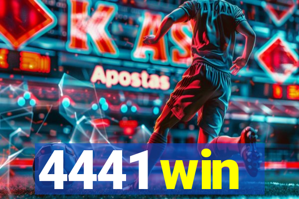 4441 win