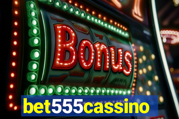 bet555cassino