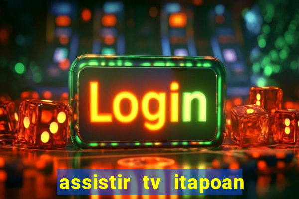 assistir tv itapoan record bahia ao vivo gratis