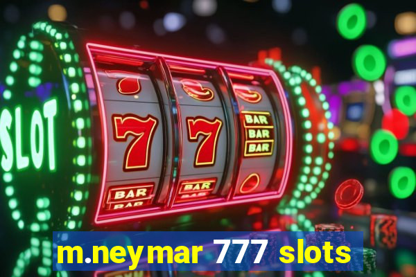 m.neymar 777 slots