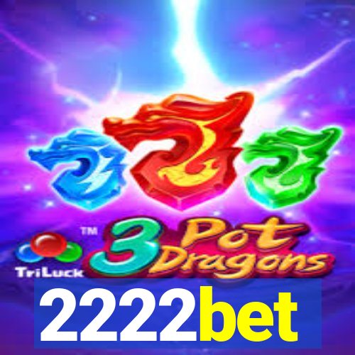 2222bet