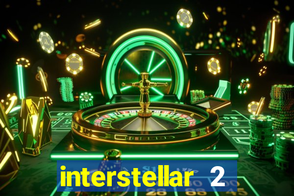 interstellar 2 operation terra 2040