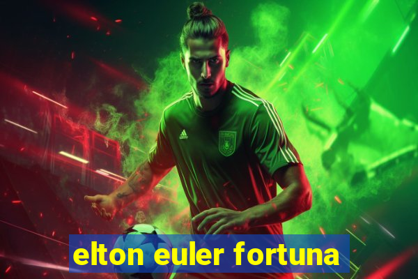 elton euler fortuna