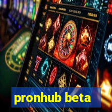 pronhub beta