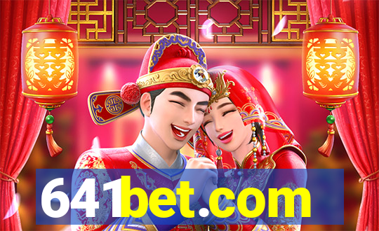 641bet.com