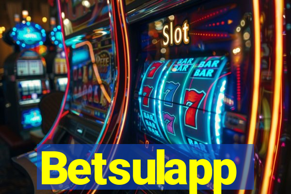 Betsulapp