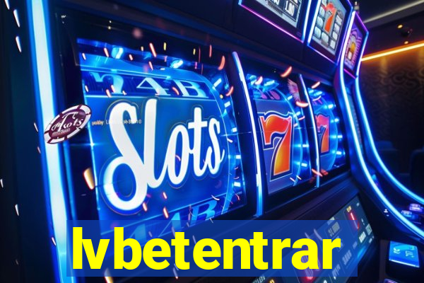 lvbetentrar