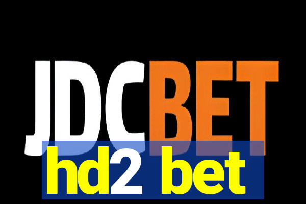 hd2 bet