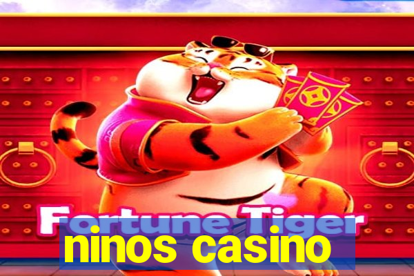 ninos casino