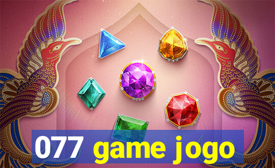 077 game jogo