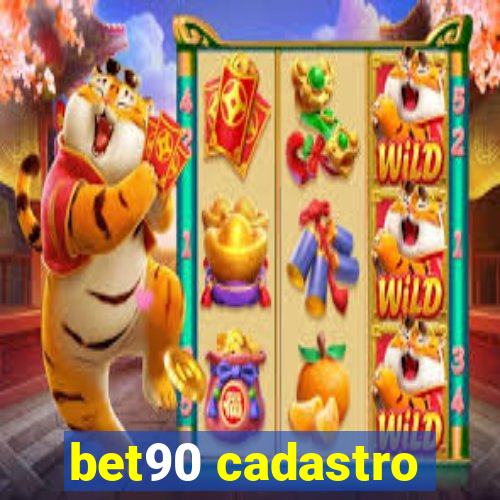 bet90 cadastro