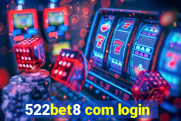 522bet8 com login