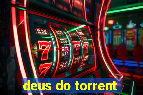 deus do torrent