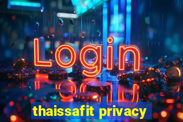 thaissafit privacy