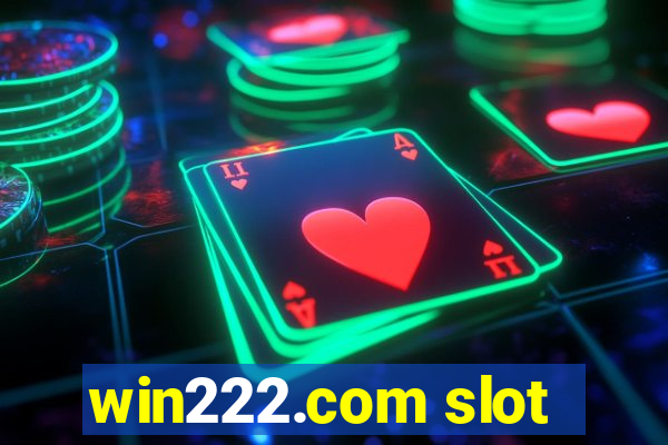 win222.com slot