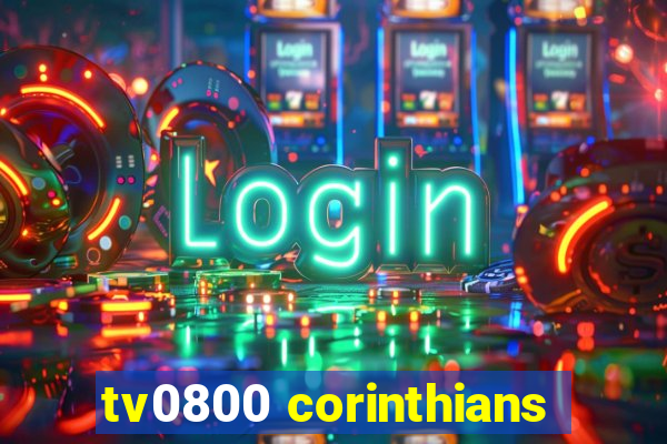 tv0800 corinthians