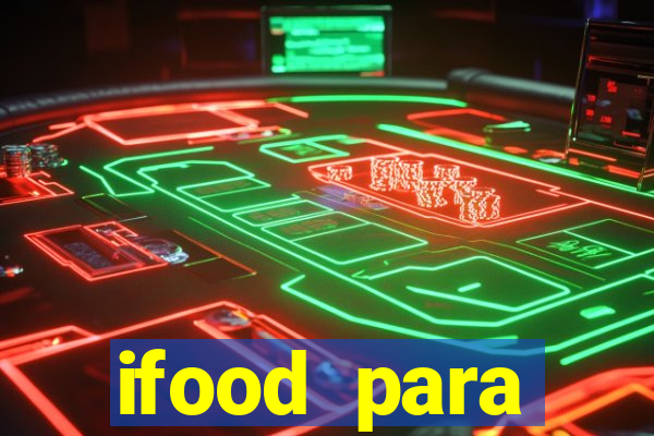 ifood para restaurante login