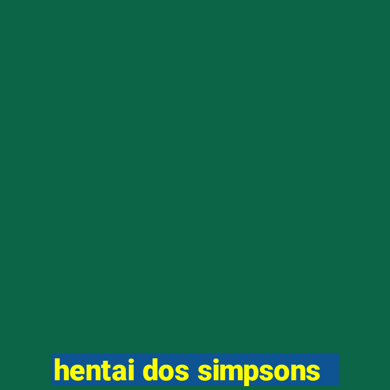 hentai dos simpsons