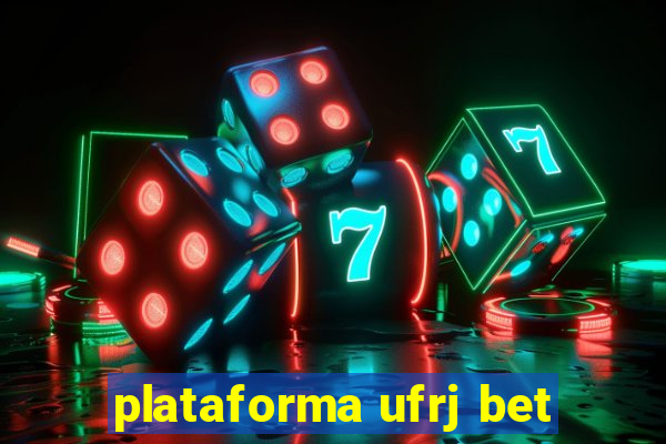 plataforma ufrj bet