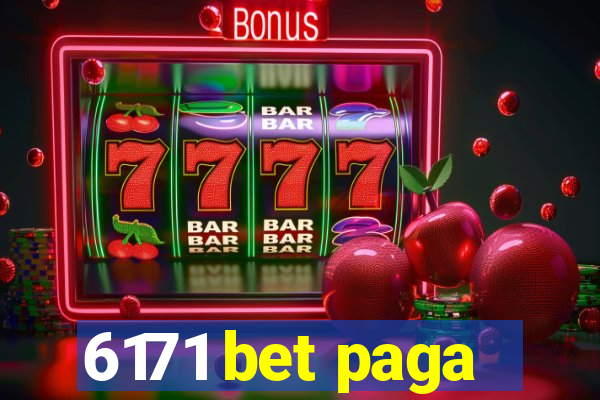 6171 bet paga