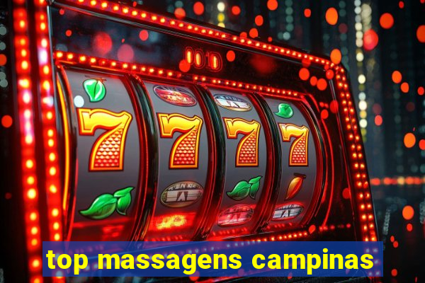 top massagens campinas