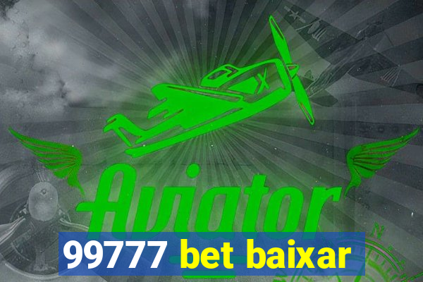 99777 bet baixar