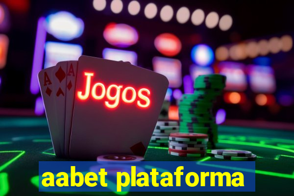 aabet plataforma