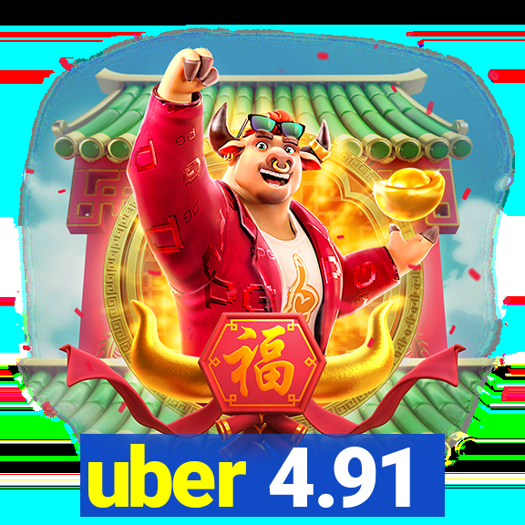 uber 4.91