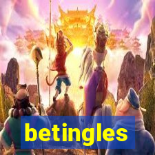 betingles