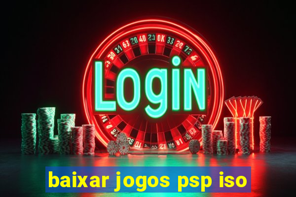 baixar jogos psp iso