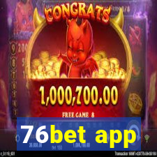 76bet app