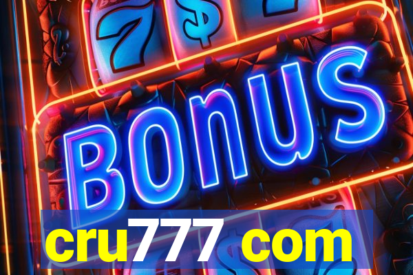 cru777 com