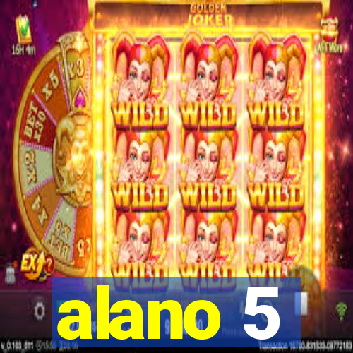 alano 5