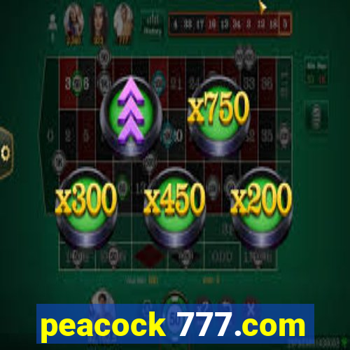 peacock 777.com