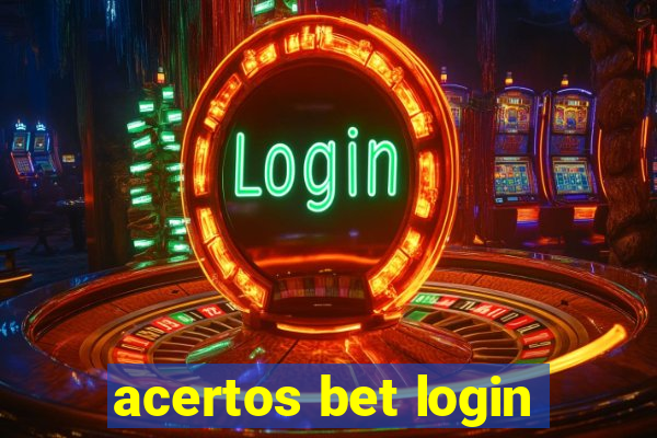 acertos bet login