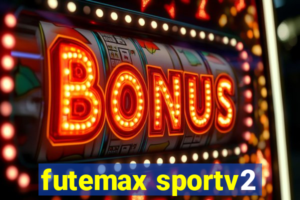 futemax sportv2