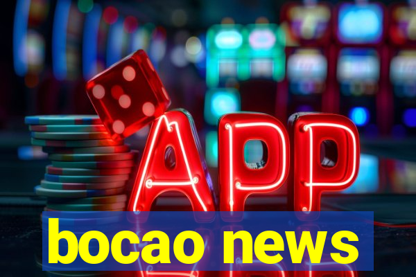 bocao news