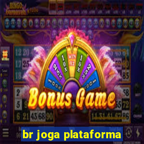 br joga plataforma