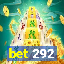 bet 292