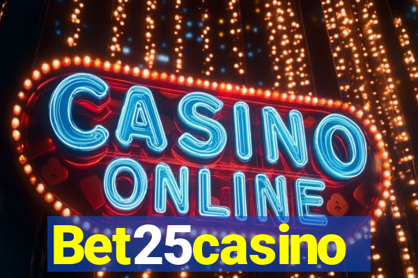 Bet25casino