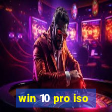 win 10 pro iso