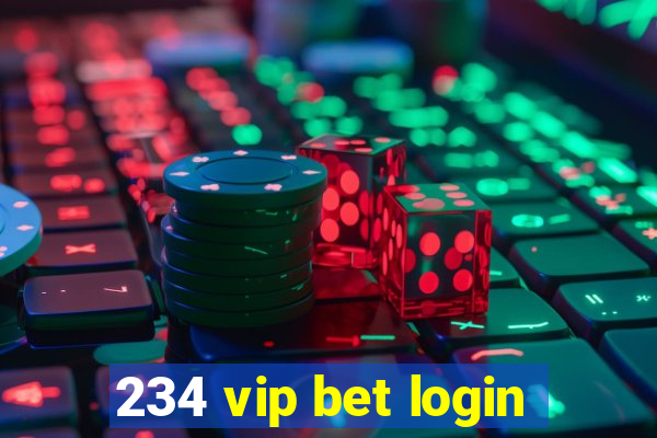 234 vip bet login