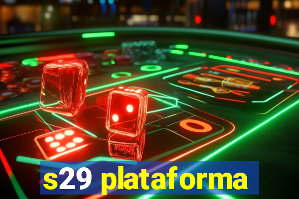 s29 plataforma