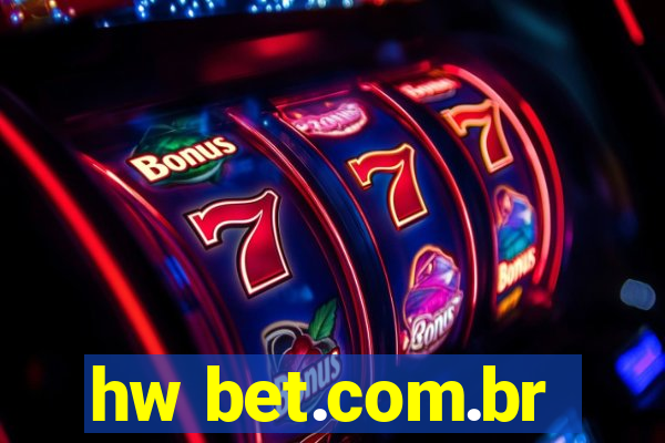 hw bet.com.br