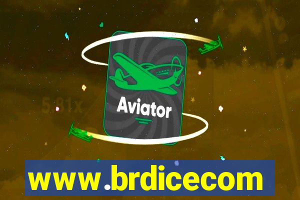 www.brdicecom