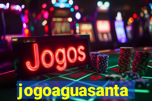 jogoaguasanta