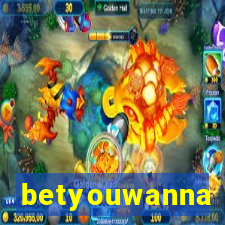 betyouwanna