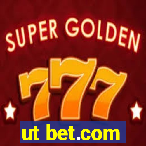 ut bet.com