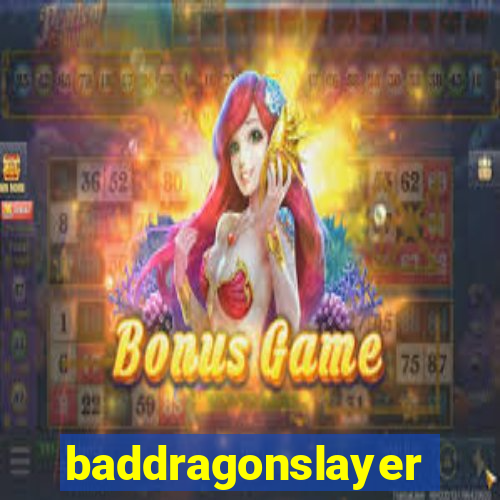 baddragonslayer