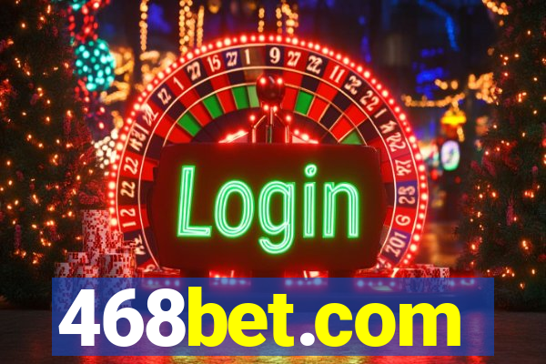 468bet.com